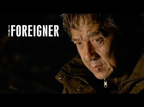 The Foreigner (2017) Trailer, Clip and Video