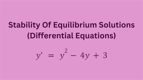 Stability Of Equilibrium | Example (Ordinary Differential Equations) (Engineering Mathematics ...