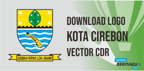 Download logo Kota Cirebon dengan format cdr | Lintas Beritaku