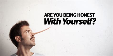 Are You Being Honest With Yourself? - Casual Marketer