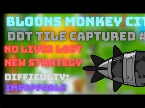 Bloons Monkey City || DDT tile captured #2 (New strategy) #ninjakiwi ...