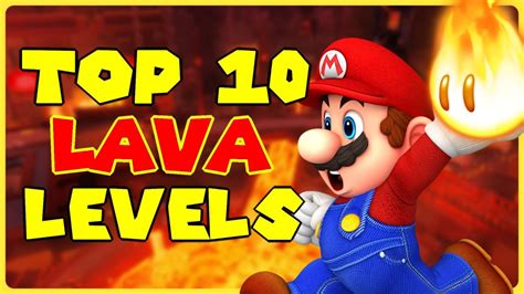 Top 10 Lava Mario Levels! - YouTube