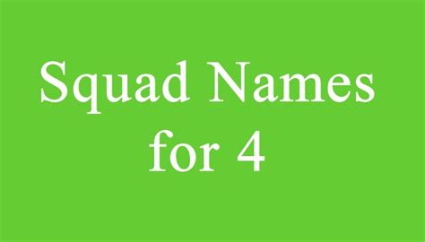 Squad Names for 4 | Squad names, Cool squad names, Names for squad