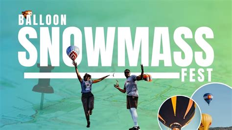 The Ultimate Guide to the Snowmass Balloon Festival - Afrostylicity