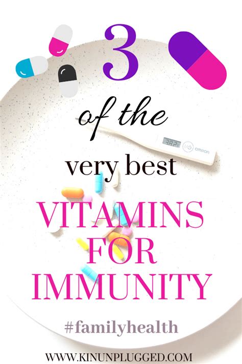 Top 3 Vitamins for Immunity - Vitamins & Minerals - Kin Unplugged