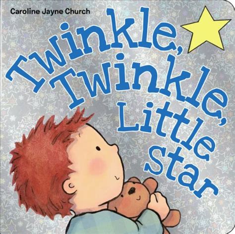 Twinkle, Twinkle Little Star, by Caroline Jayne Church | Book Review ...