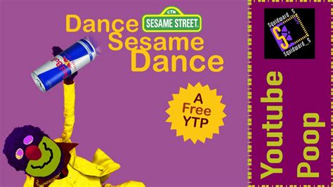 [YTP]: Sesame Street: Dance Sesame Dance Part 1 - YouTube