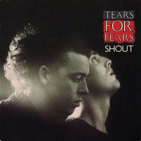 Tears For Fears - Shout (1984, Paper Labels, Vinyl) | Discogs