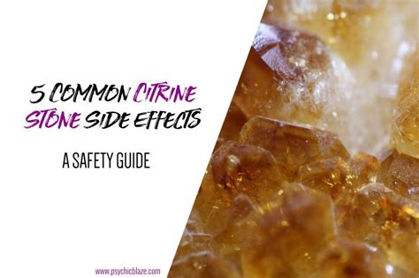 5 Common Citrine Stone Side Effects: A Safety Guide