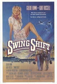 Swing Shift Movie Posters From Movie Poster Shop