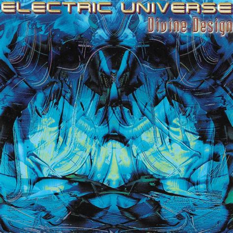 Devine Design | Electric Universe