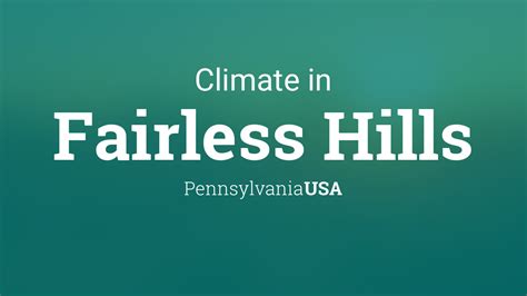 Climate & Weather Averages in Fairless Hills, Pennsylvania, USA