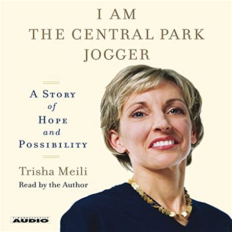 I Am the Central Park Jogger by Trisha Meili - Audiobook - Audible.com