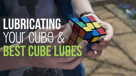 Speed Cube Lubrication and Best Cube Lubes in 2019