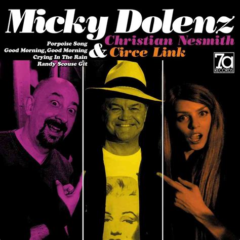 Randy Scouse Git: Micky Dolenz Teams with Christian Nesmith, Circe Link ...