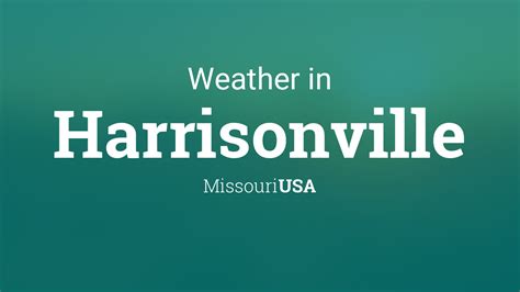 Weather for Harrisonville, Missouri, USA