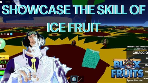 SHOWCASE THE SKILL OF ICE FRUIT| BLOX FRUITS ROBLOX - YouTube