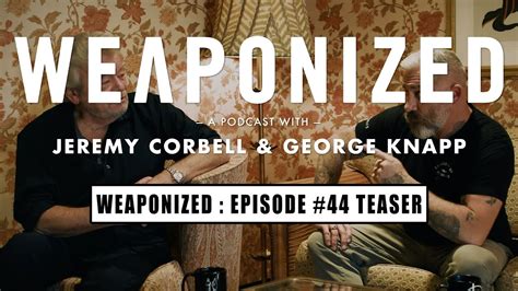 WEAPONIZED : EPISODE #44 : TEASER - YouTube