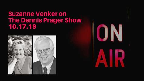 #17: Dennis Prager and Suzanne Venker Live on The Dennis Prager Show 10.17.19 - YouTube