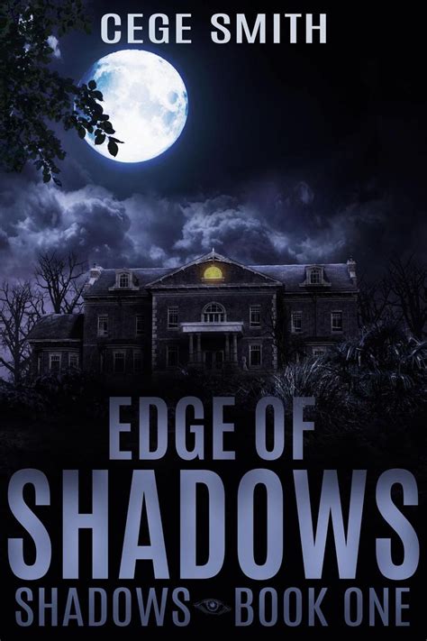 Edge of Shadows (Shadows #1) eBook by Cege Smith - EPUB | Rakuten Kobo ...