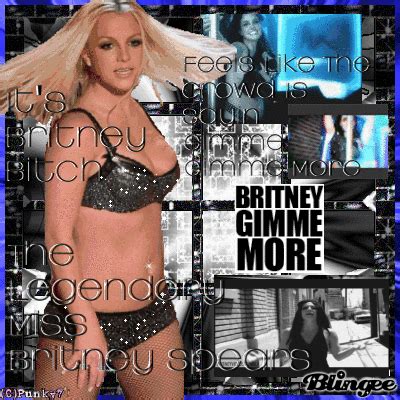 Gimme More Britney Spears Picture #128013654 | Blingee.com