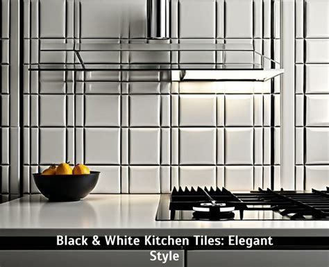 Black & White Kitchen Tiles: Elegant Style - Kitchen Gallery TN