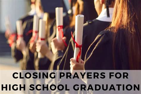 15 Inspiring Closing Prayers for High School Graduation - Strength in Prayer