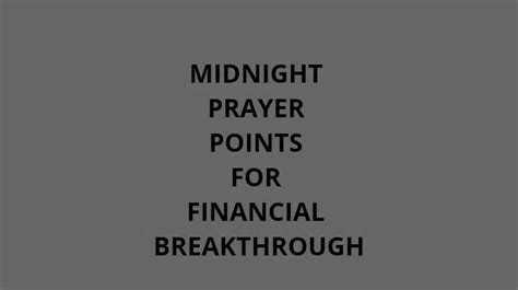 30 Midnight Prayer Points For Financial Breakthrough | PRAYER POINTS