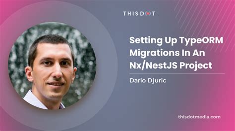 Setting Up TypeORM Migrations in an Nx/NestJS Project - This Dot Labs