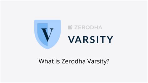 Zerodha Varsity - Stock Trading Education Made Easy. Top Educational E ...