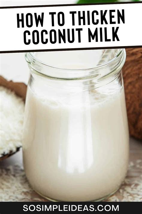 How To Thicken Coconut Milk - So Simple Ideas