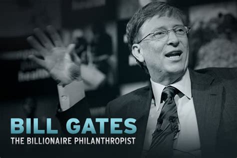 Bill Gates: The Billionaire Philanthropist