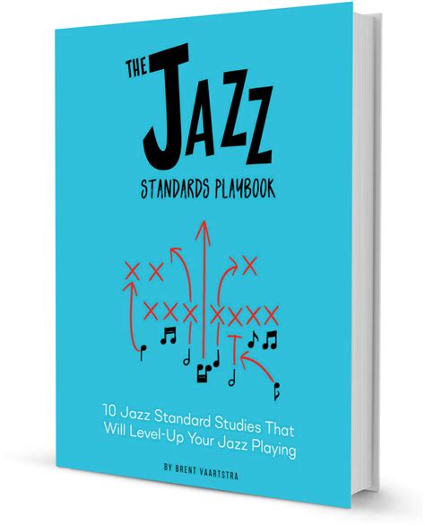 The Jazz Standards Playbook - Learn Jazz Standards - The Ultimate Jazz Resource