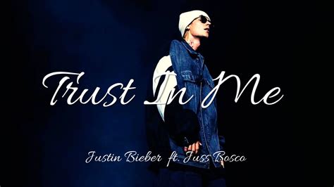 Justin Bieber - Trust In Me Remix - YouTube