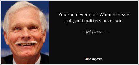 TOP 25 QUOTES BY TED TURNER (of 141) | A-Z Quotes