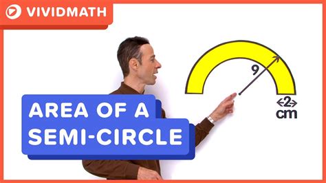 Area of a Semi-Circle: Problem - VividMath.com - YouTube