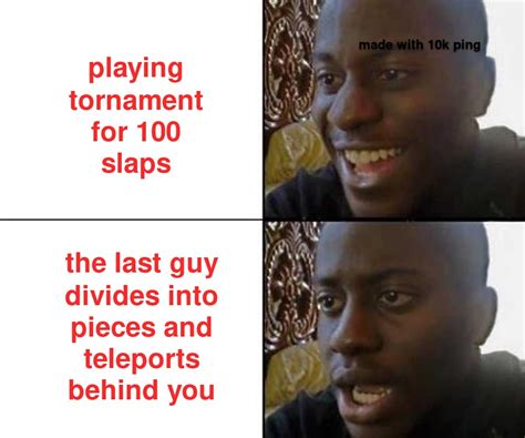 day 3 of slap battles memes! tournament in a nutshell : r/bloxymemes