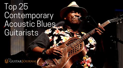 Top 25 Contemporary Acoustic Blues Guitarists - The Guitar Journal