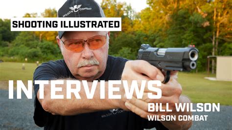 Shooting Illustrated Interviews: Bill Wilson | Gun Range Deal