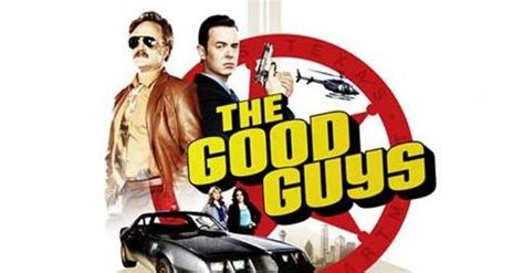 The Good Guys Cast | List of All The Good Guys Actors and Actresses