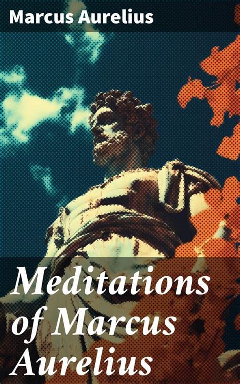 Meditations Of Marcus Aurelius, Marco Aurélio - eBook - Bertrand