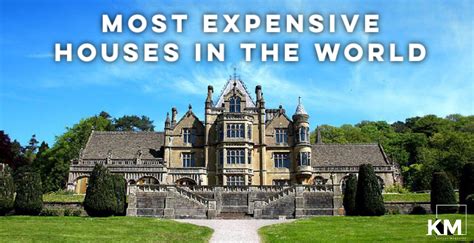 Top 35 Most Expensive Houses In The World 2022 - Kenyan Magazine