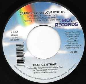 George Strait - Carrying Your Love With Me (1997, Vinyl) | Discogs