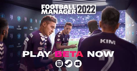 Football Manager 2022 Early Access Beta Available Now | Football ...