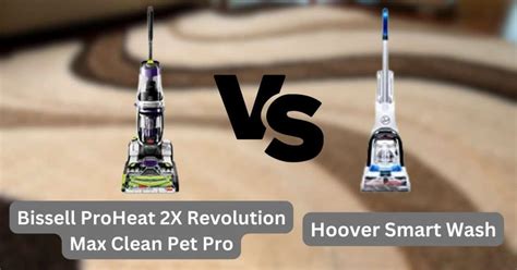 Bissell ProHeat 2X Revolution Pet Pro vs. Hoover SmartWash: Ultimate Carpet Cleaner Showdown ...