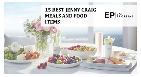 15 Best Jenny Craig Meals and Food Items