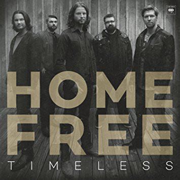 Home Free – Timeless (2017, CD) - Discogs