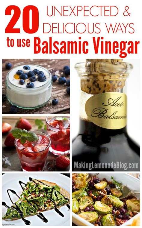 20 Unexpected & Delicious Ways to Use Balsamic Vinegar - Making Lemonade