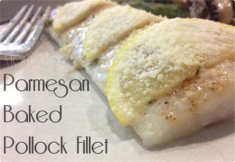 Mom Mart: Parmesan Baked Pollock Fillet Recipe