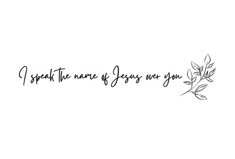 I Speak the Name of Jesus Over You SVG and Png, SVG. Christian Svg. Worship Svg, Jesus Svg. Gift ...